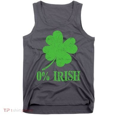 Funny St Patricks Day Zero Percent Irish Distressed Shamrock Clover Tank Top