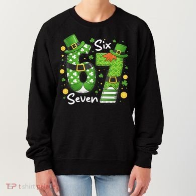 Funny St Patrick's Day 67 Meme Women's Sweatshirt