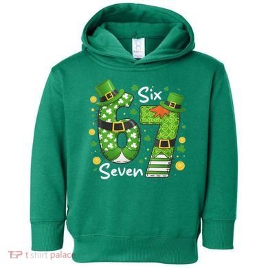 Funny St Patrick's Day 67 Meme Toddler Hoodie