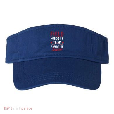 Funny Sports Player Field Hockey Is My Favorite Season Cute Gift Visor