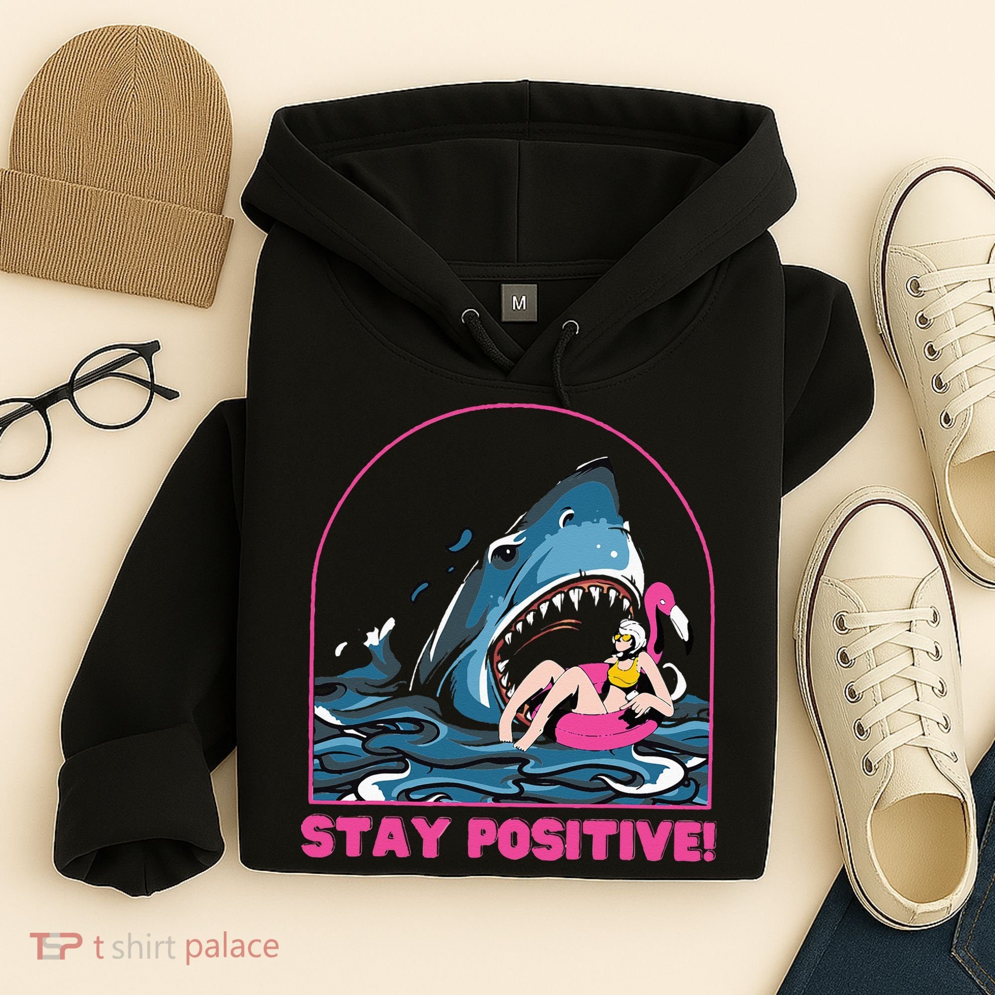 Funny Stay Positive Shark Beach Motivational Quote Hoodie