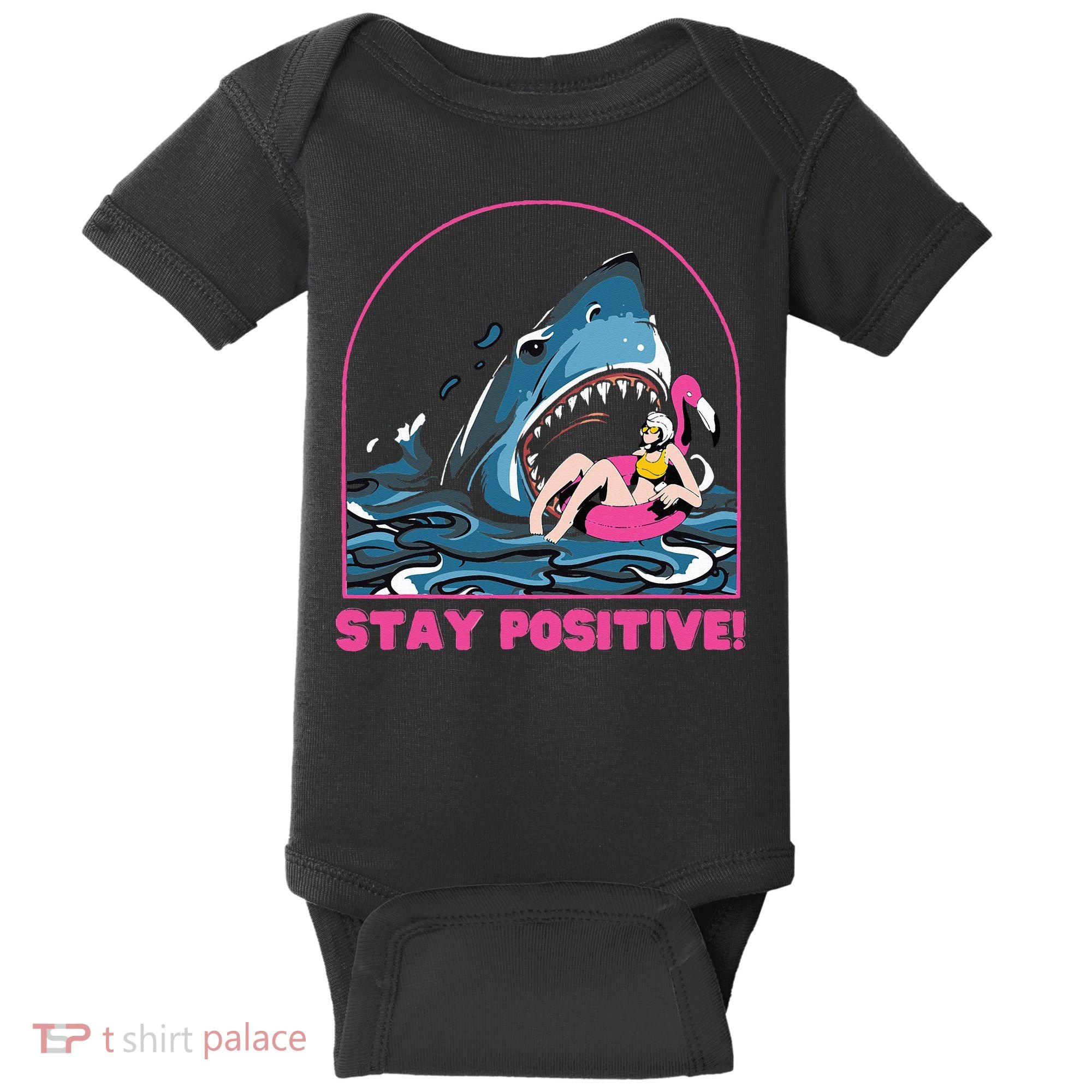 Funny Stay Positive Shark Beach Motivational Quote Baby Bodysuit