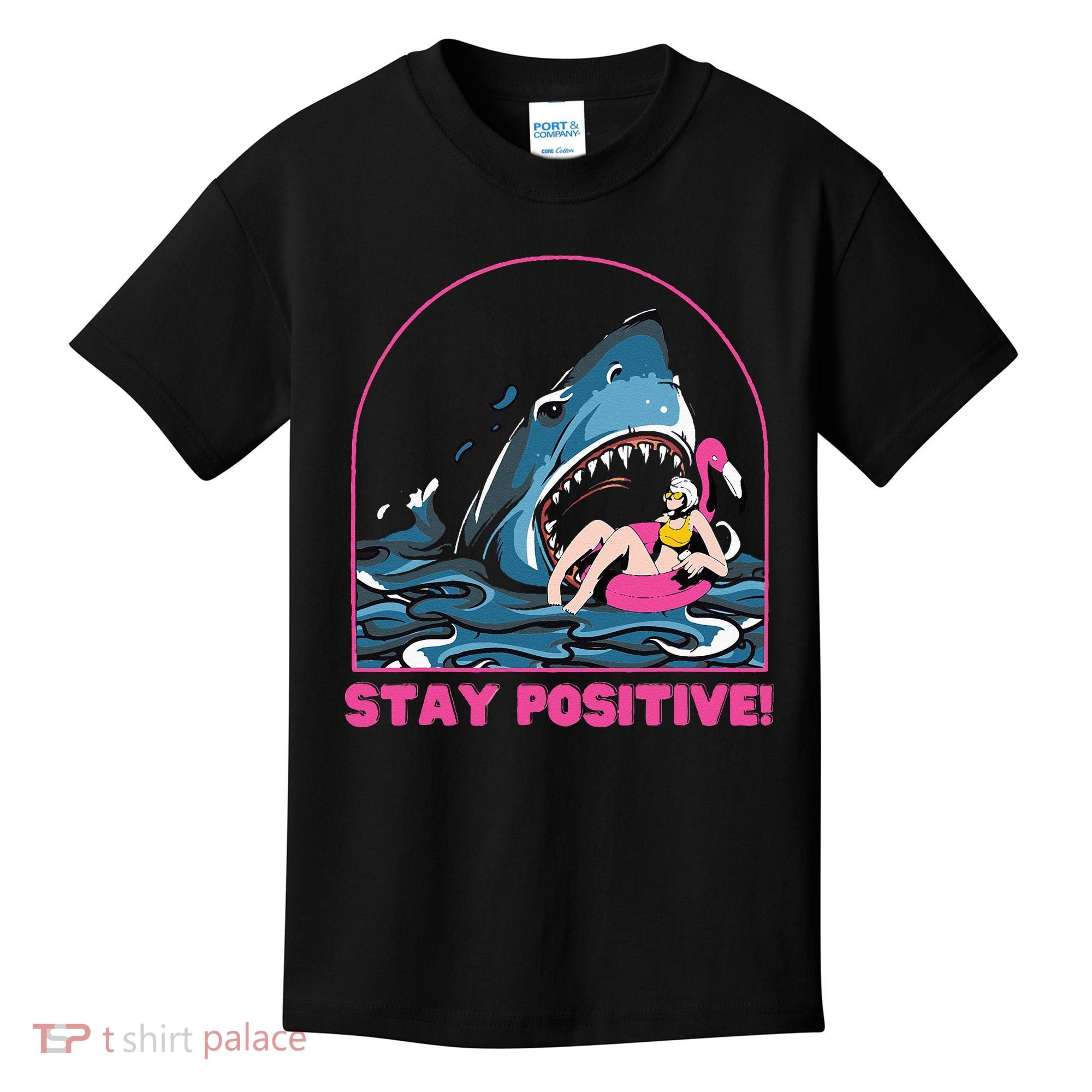 Funny Stay Positive Shark Beach Motivational Quote Kids T-Shirt