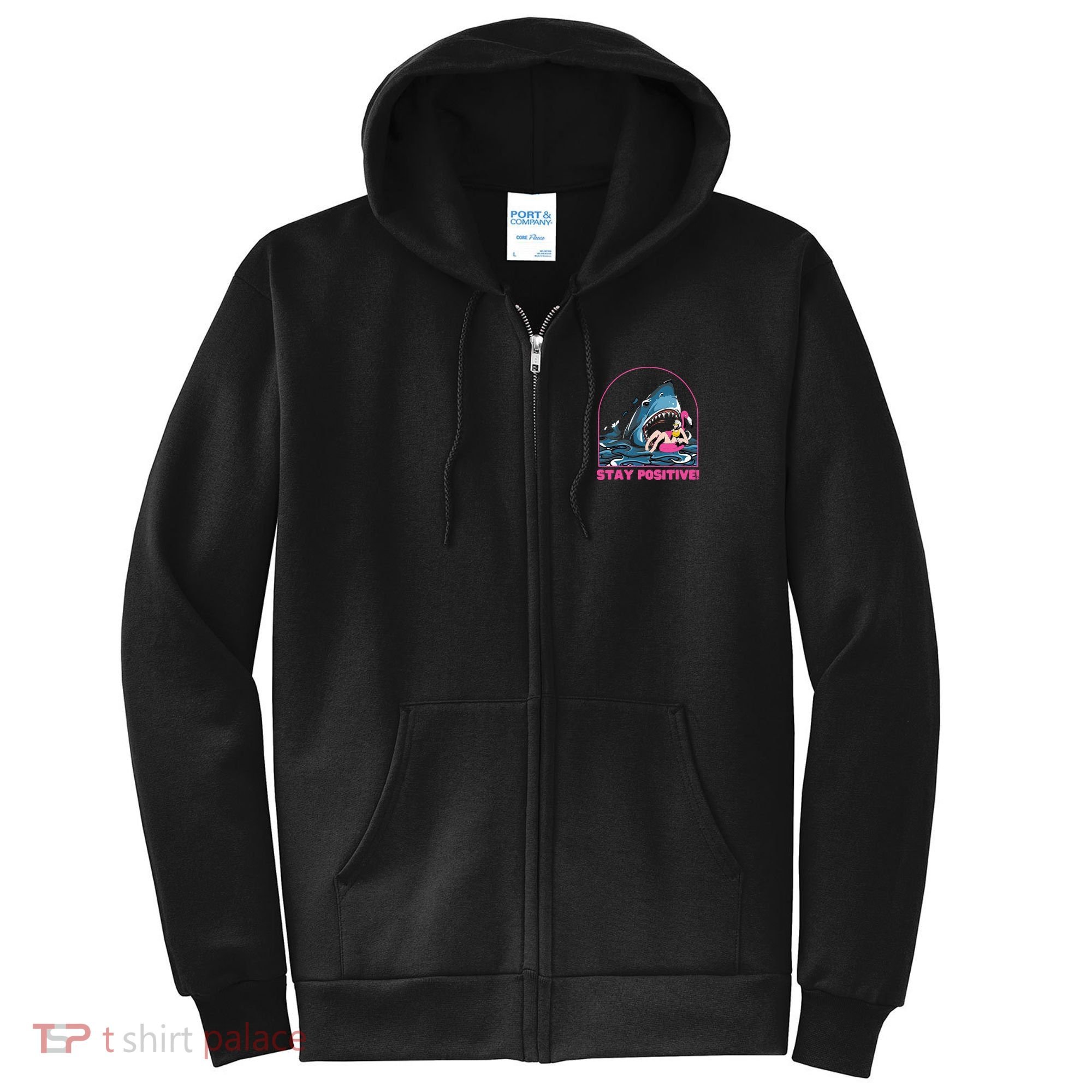 Funny Stay Positive Shark Beach Motivational Quote Full Zip Hoodie