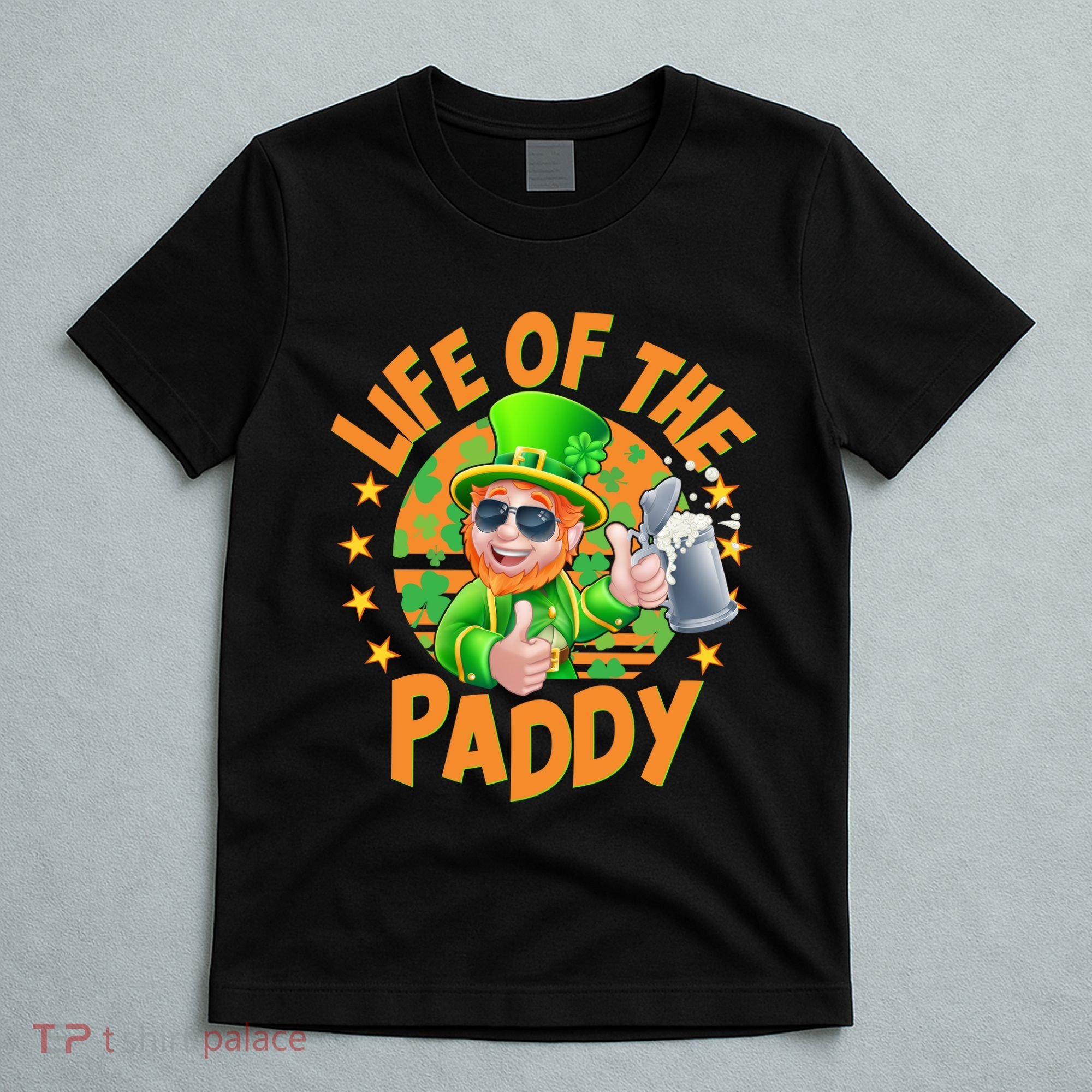 Funny St Patricks Day Life Of The Paddy Leprechaun Beer T-Shirt