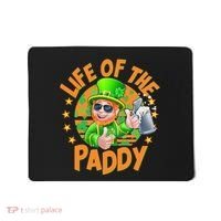 Funny St Patricks Day Life Of The Paddy Leprechaun Beer Mousepad thumb 0