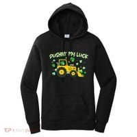 Funny St Patricks Day Pushin My Luck Bulldozer Women's Hoodie thumb 0