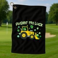 Funny St Patricks Day Pushin My Luck Bulldozer Golf Towel thumb 1