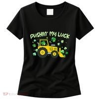 Funny St Patricks Day Pushin My Luck Bulldozer Women's T-Shirt thumb 0