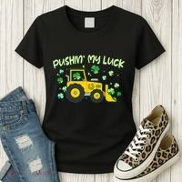 Funny St Patricks Day Pushin My Luck Bulldozer Women's T-Shirt thumb 3