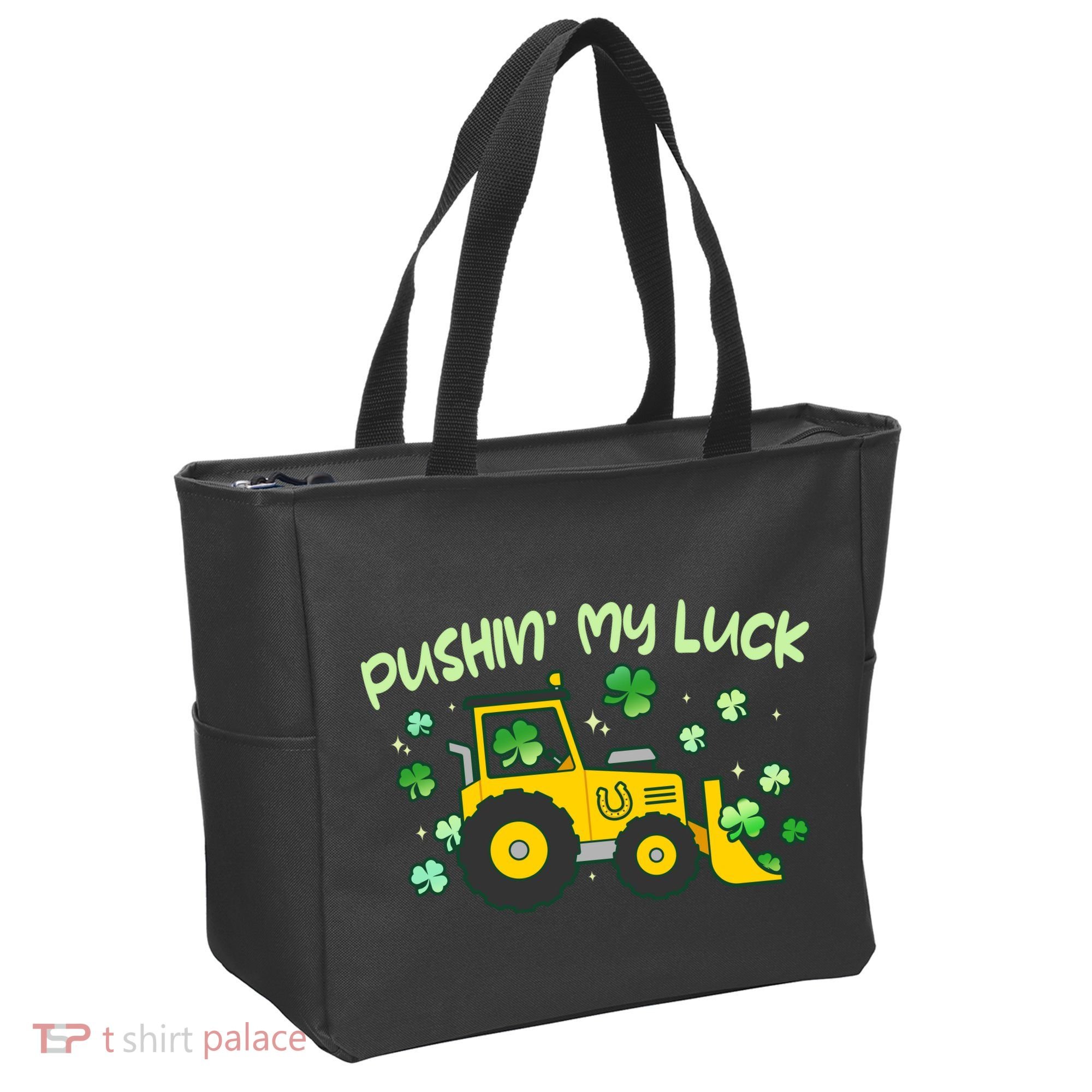 Funny St Patricks Day Pushin My Luck Bulldozer Tote Bag