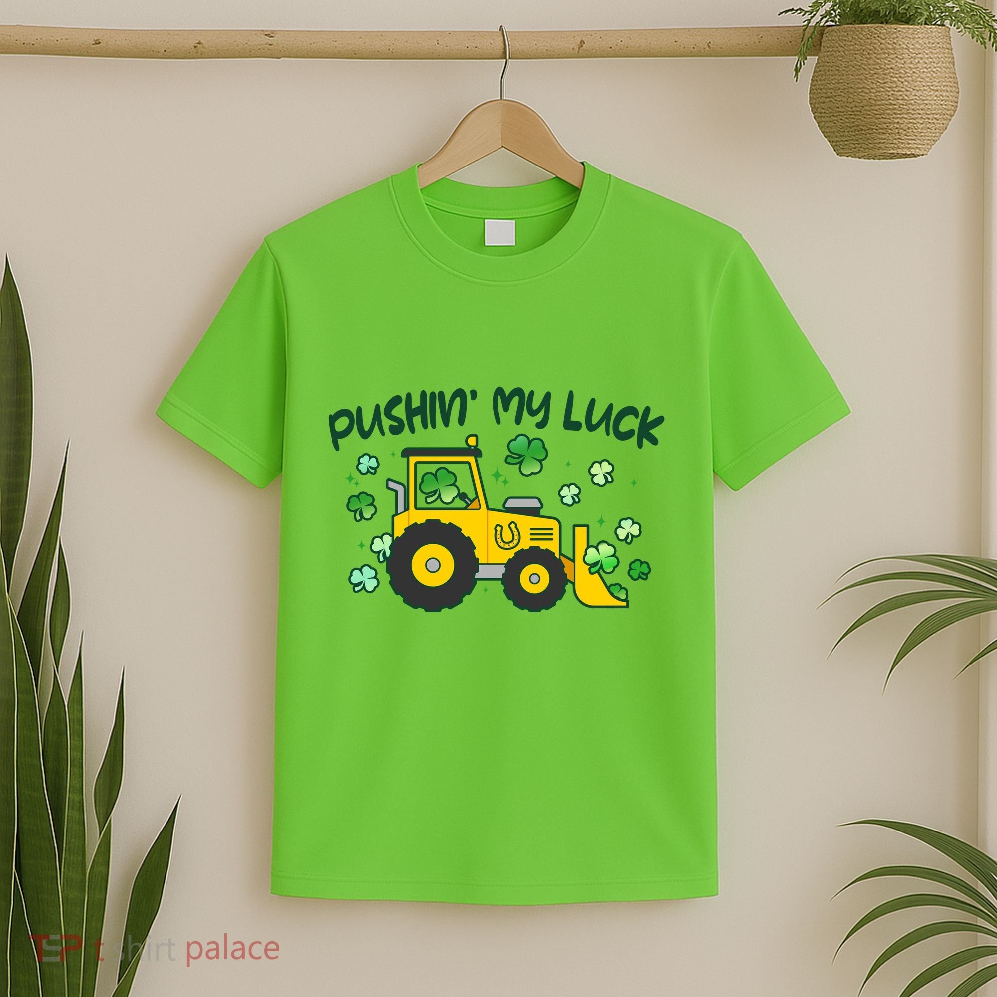 Funny St Patricks Day Pushin My Luck Bulldozer T-Shirt