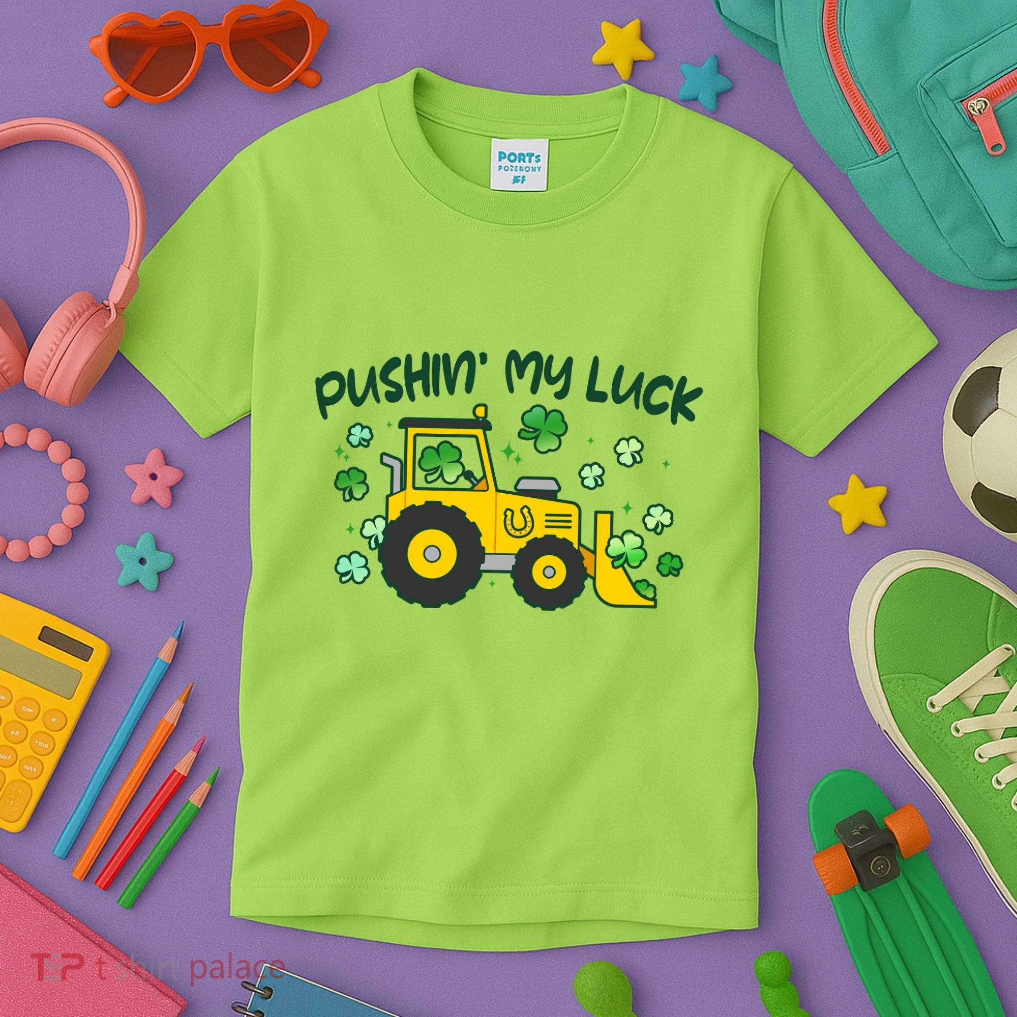 Funny St Patricks Day Pushin My Luck Bulldozer Kids T-Shirt