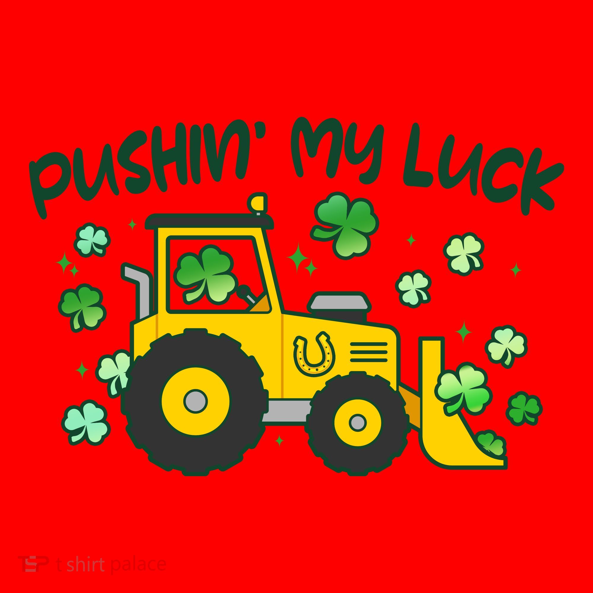 Funny St Patricks Day Pushin My Luck Bulldozer Santa Hat