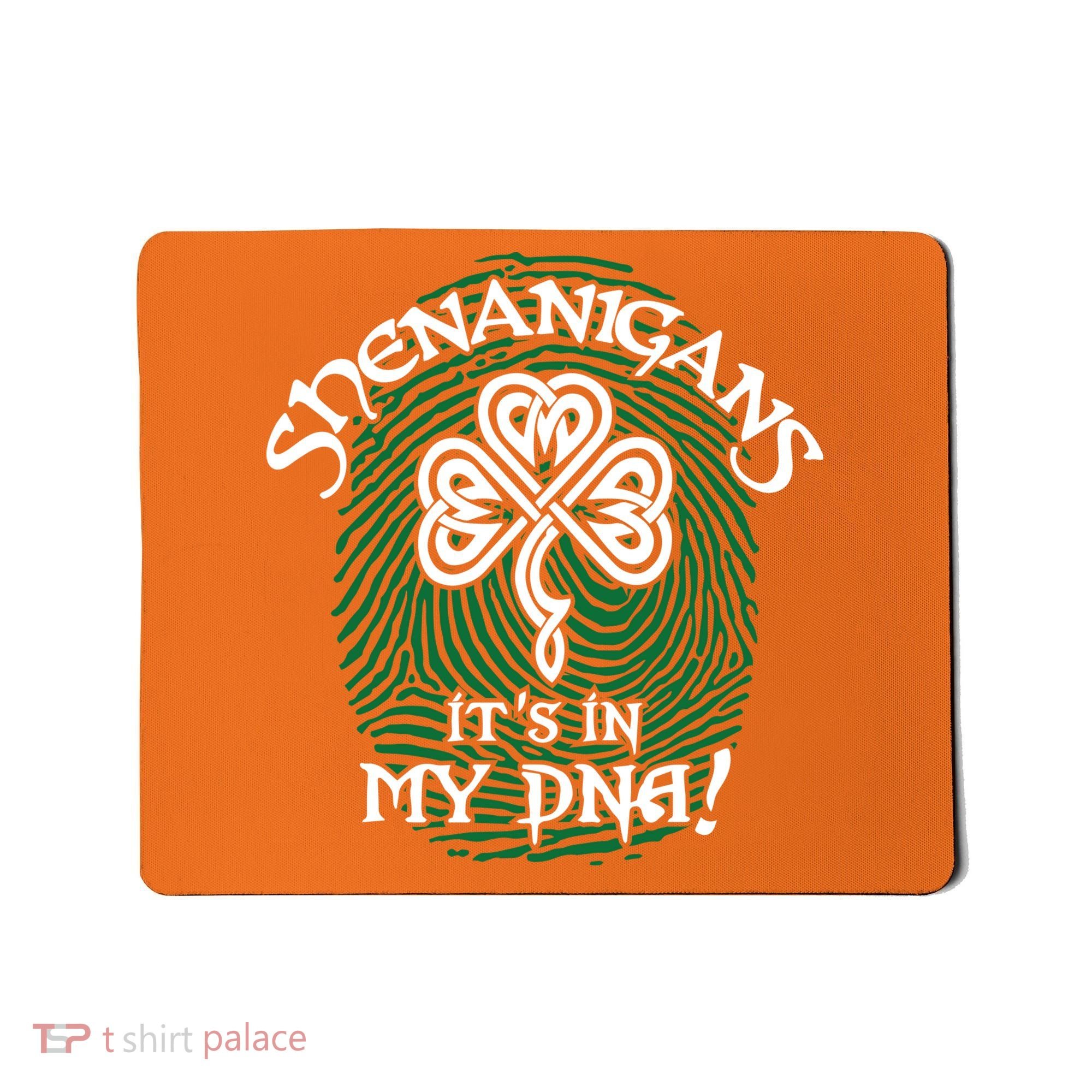 Funny St Patrick's Day Shenanigans It's In My DNA Fingerprint Mousepad
