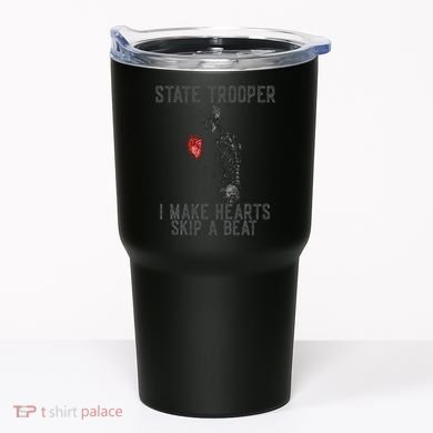 Funny State Police Saying Skeleton Design Hearts Skip A Tumbler