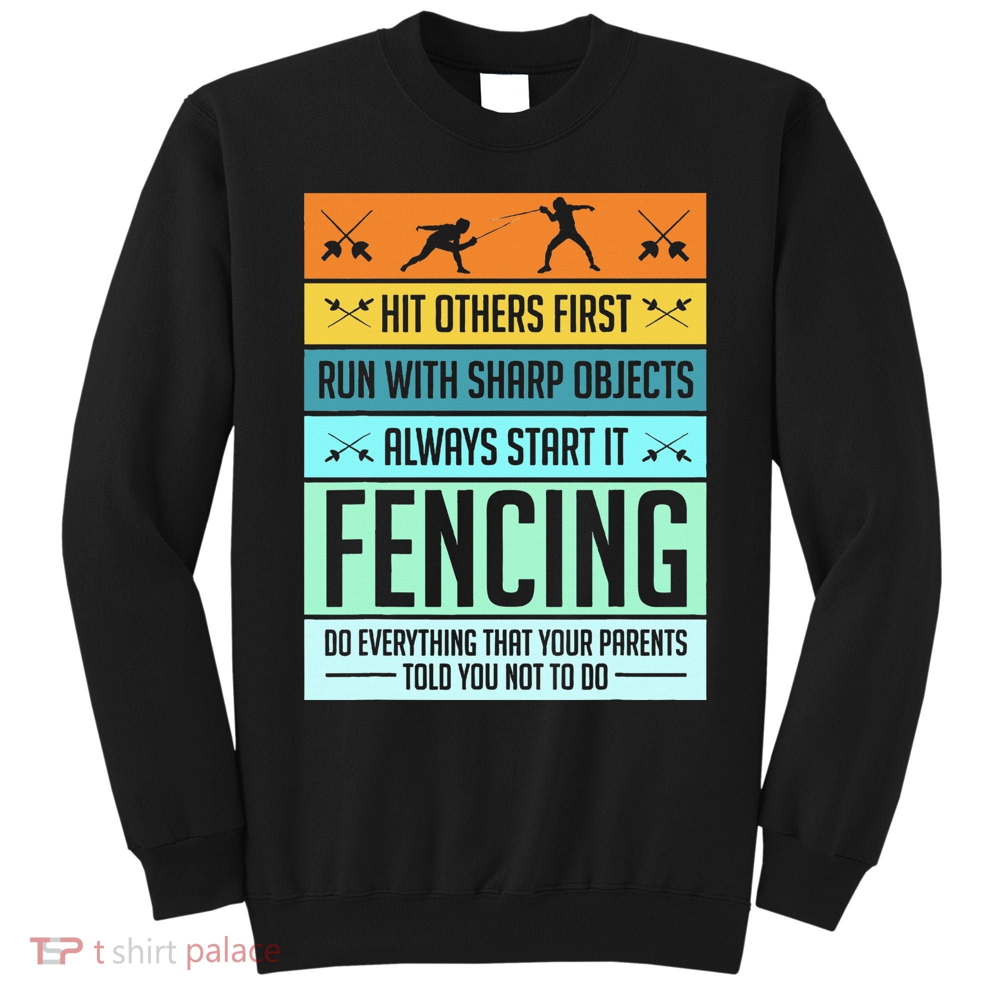 Fencing Sport Pun Sweatshirt