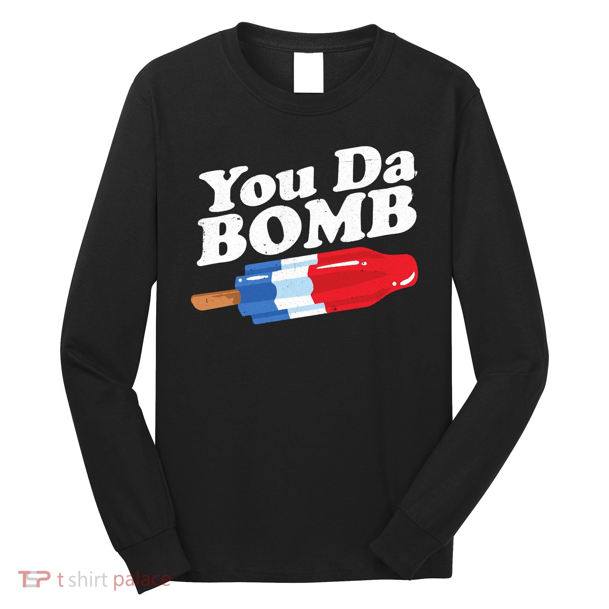 Funny Summer Popsicle Pop Retro You Da Bomb 80's Gift Long Sleeve Shirt