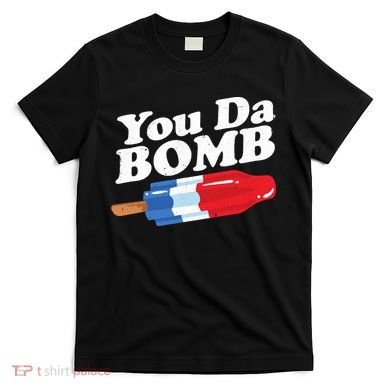 Funny Summer Popsicle Pop Retro You Da Bomb 80's Gift T-Shirt