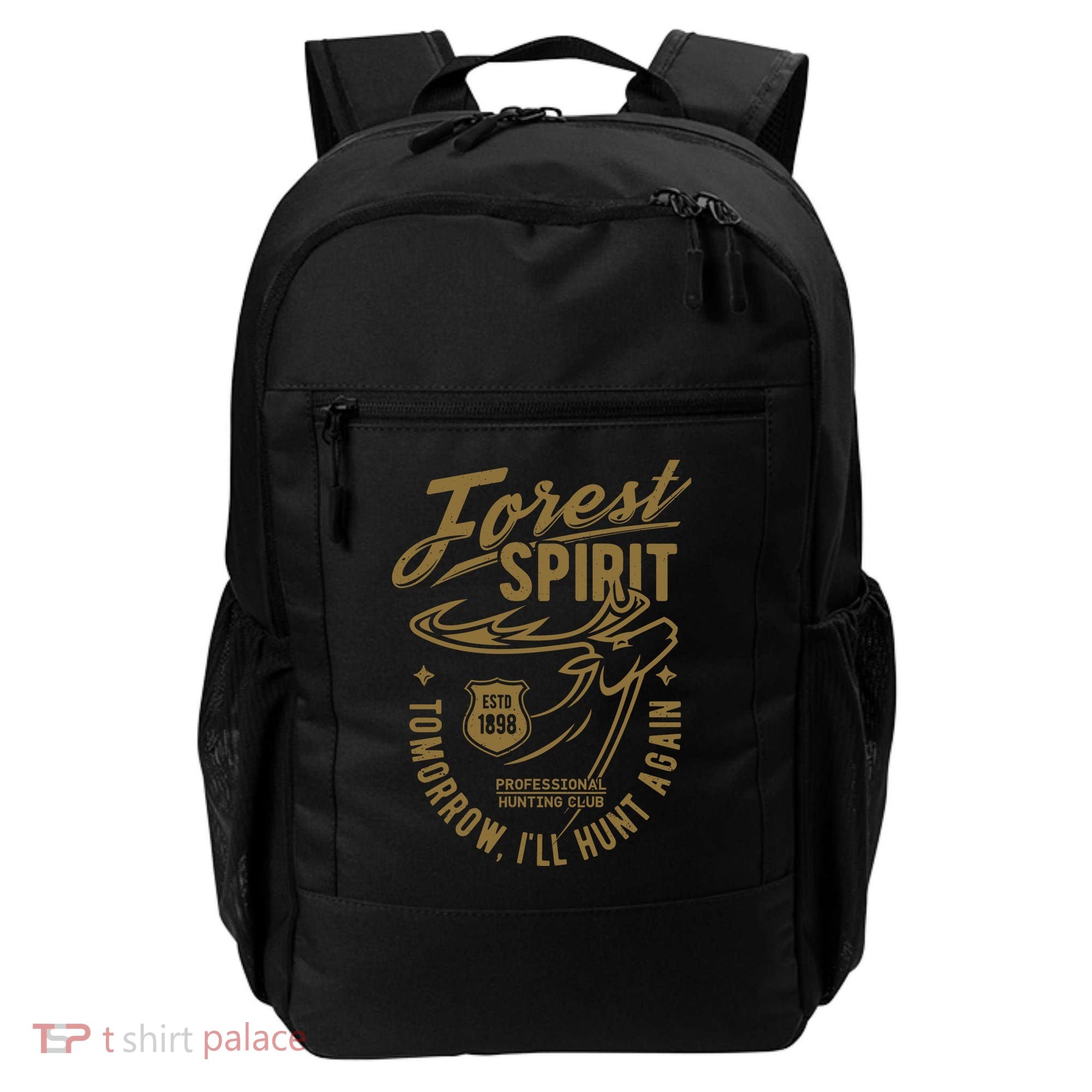 Forest Spirit Professional Hunting Club Tomorrow I'll Hunt Again Backpack