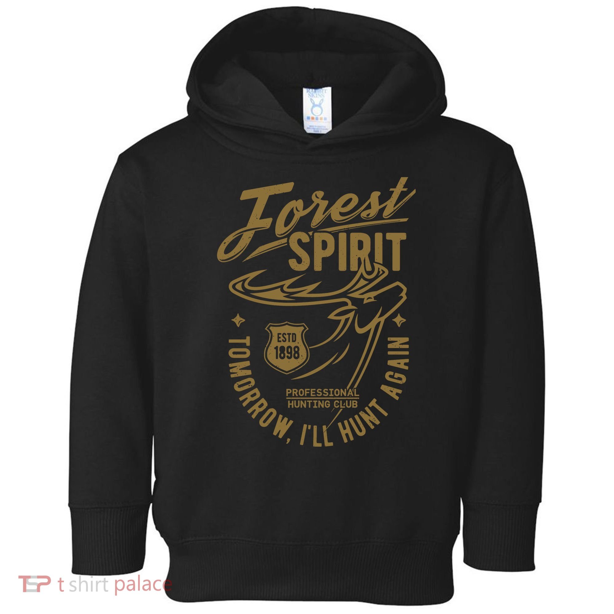 Forest Spirit Professional Hunting Club Tomorrow I'll Hunt Again Toddler Hoodie
