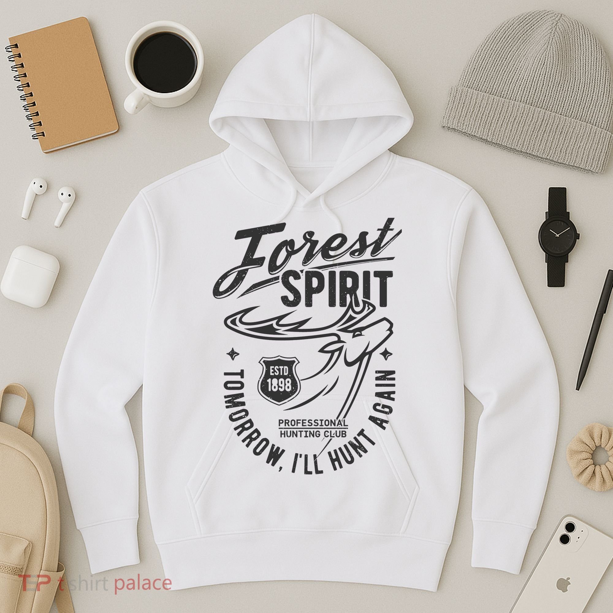 Forest Spirit Professional Hunting Club Tomorrow I'll Hunt Again Hoodie