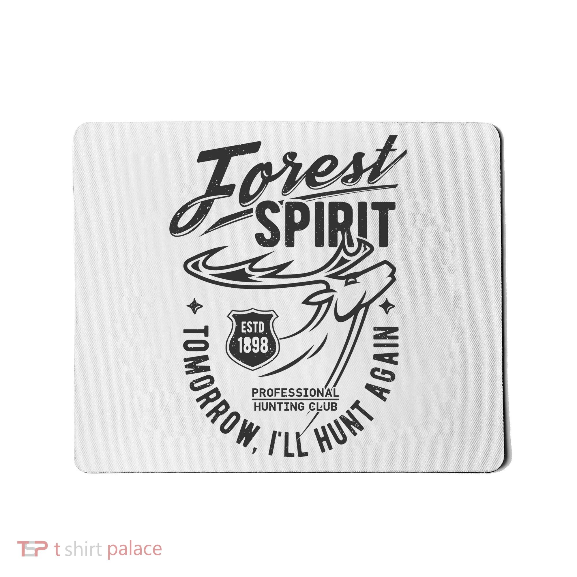Forest Spirit Professional Hunting Club Tomorrow I'll Hunt Again Mousepad