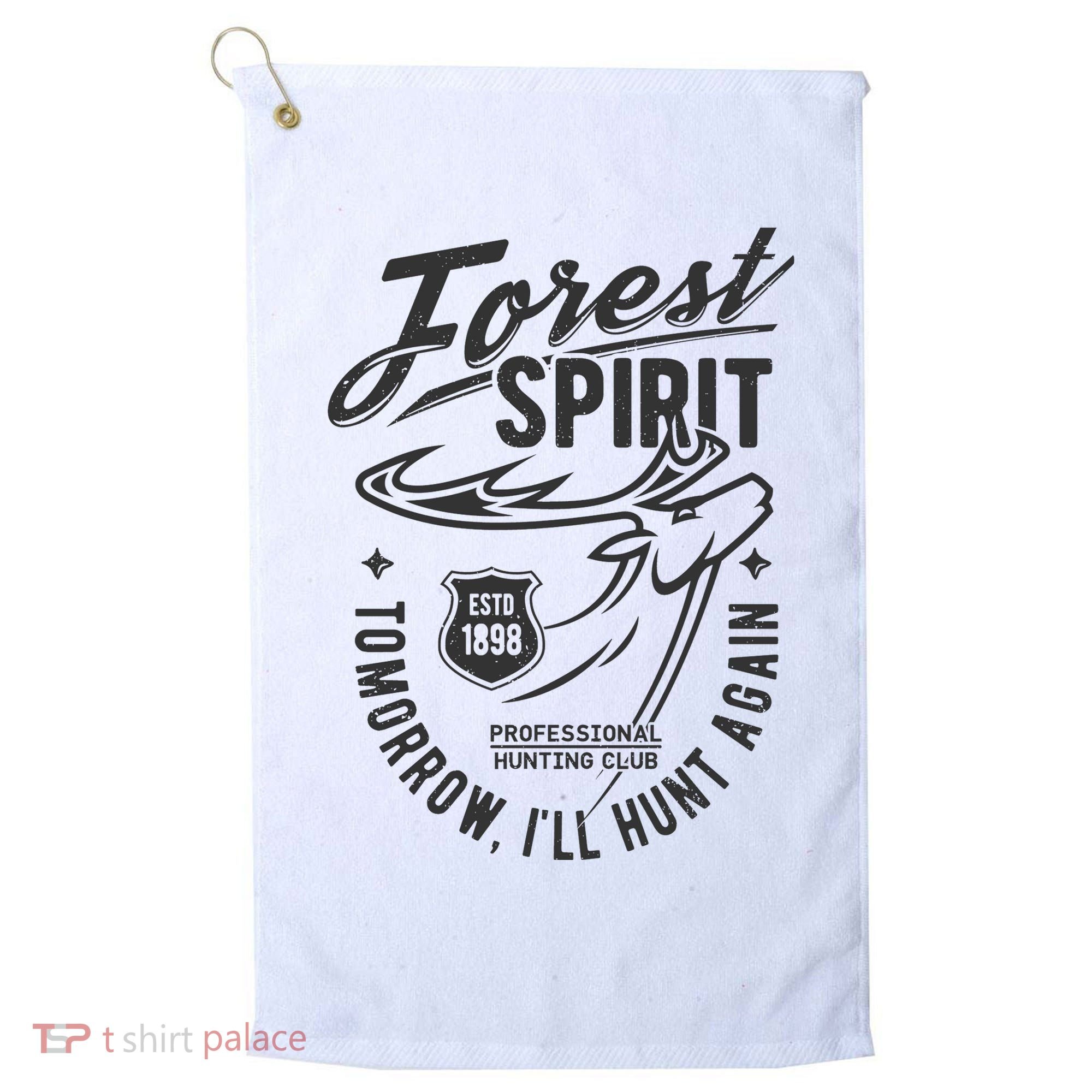 Forest Spirit Professional Hunting Club Tomorrow I'll Hunt Again Golf Towel
