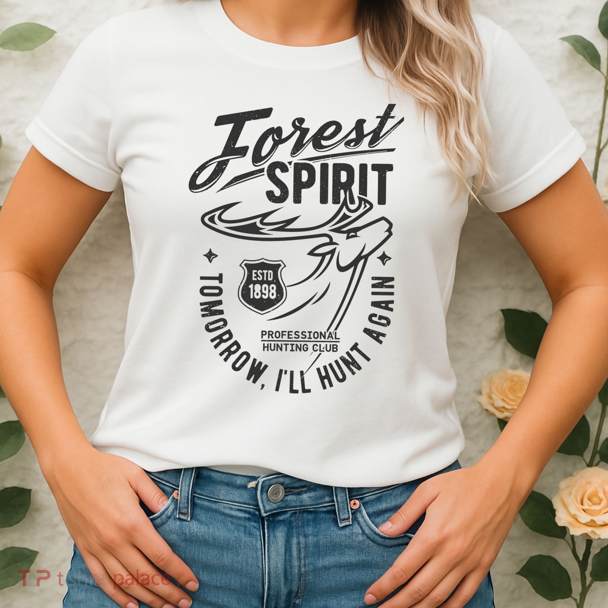 Forest Spirit Professional Hunting Club Tomorrow I'll Hunt Again Women's T-Shirt