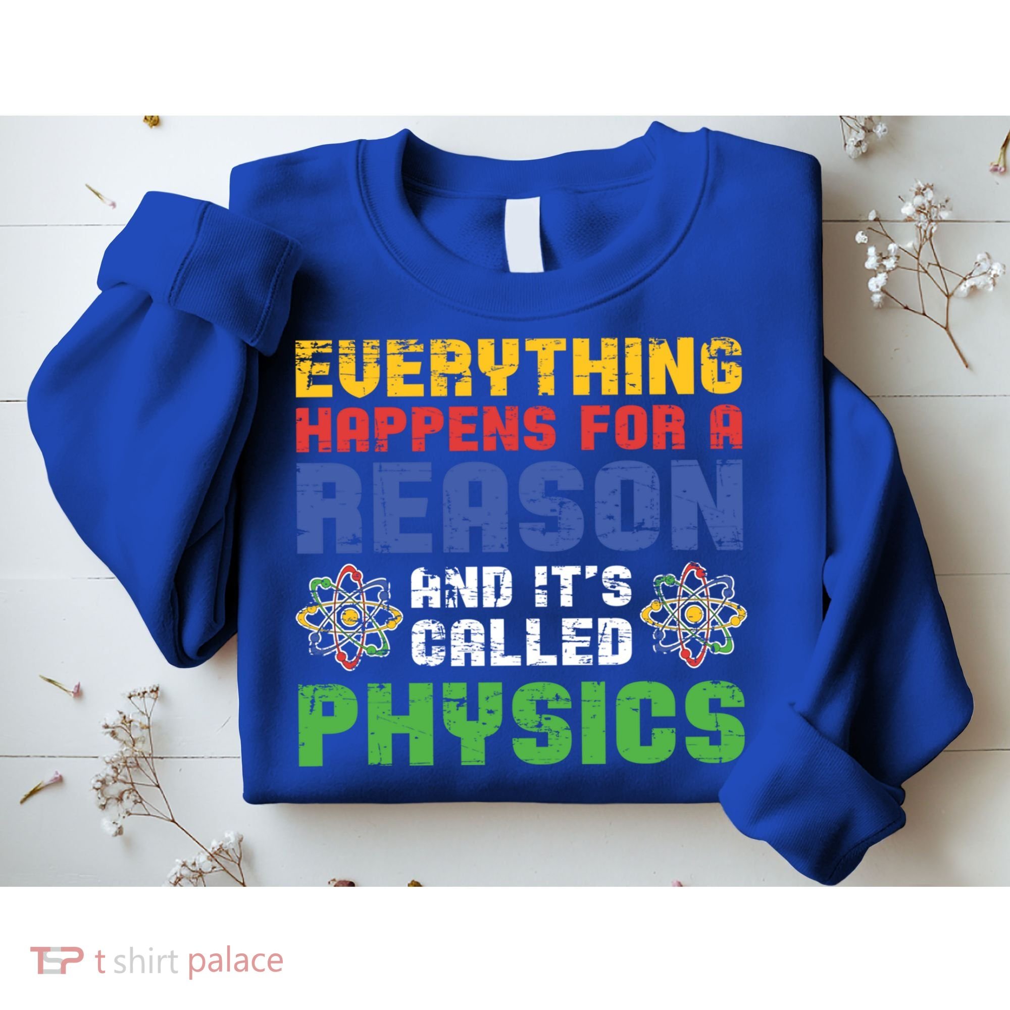 Funny Scientist Physics Teacher Science Physicist Physics Gift Sweatshirt