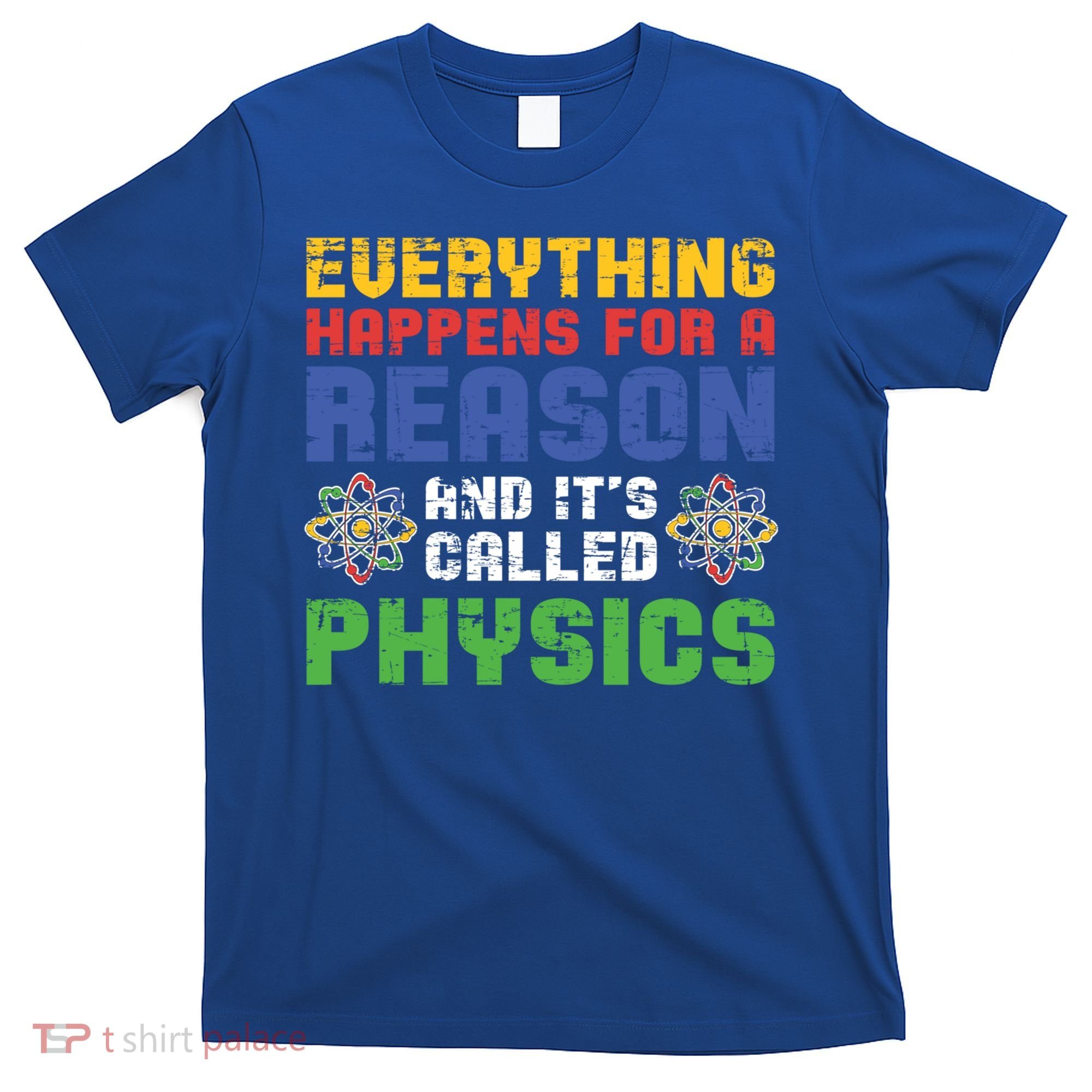 Funny Scientist Physics Teacher Science Physicist Physics Gift T-Shirt