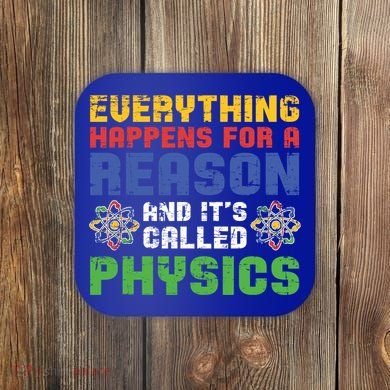 Funny Scientist Physics Teacher Science Physicist Physics Gift Coaster