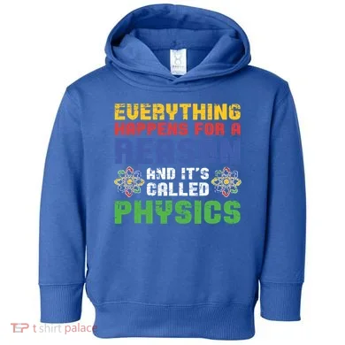 Funny Scientist Physics Teacher Science Physicist Physics Gift Toddler Hoodie