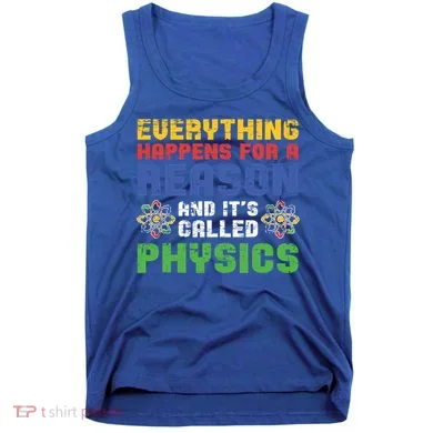 Funny Scientist Physics Teacher Science Physicist Physics Gift Tank Top