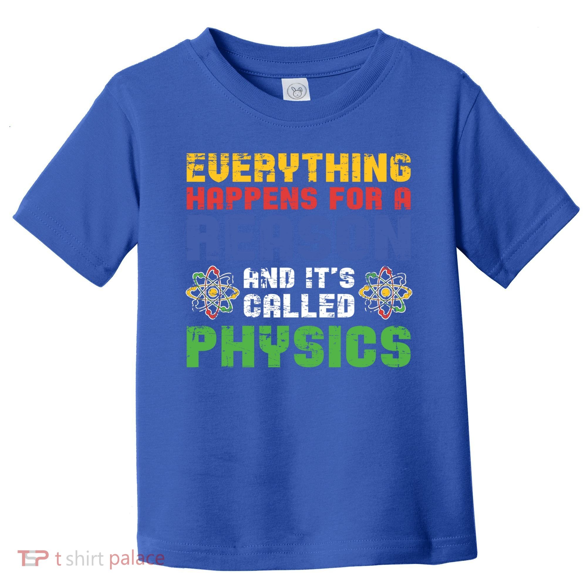 Funny Scientist Physics Teacher Science Physicist Physics Gift Toddler T-Shirt