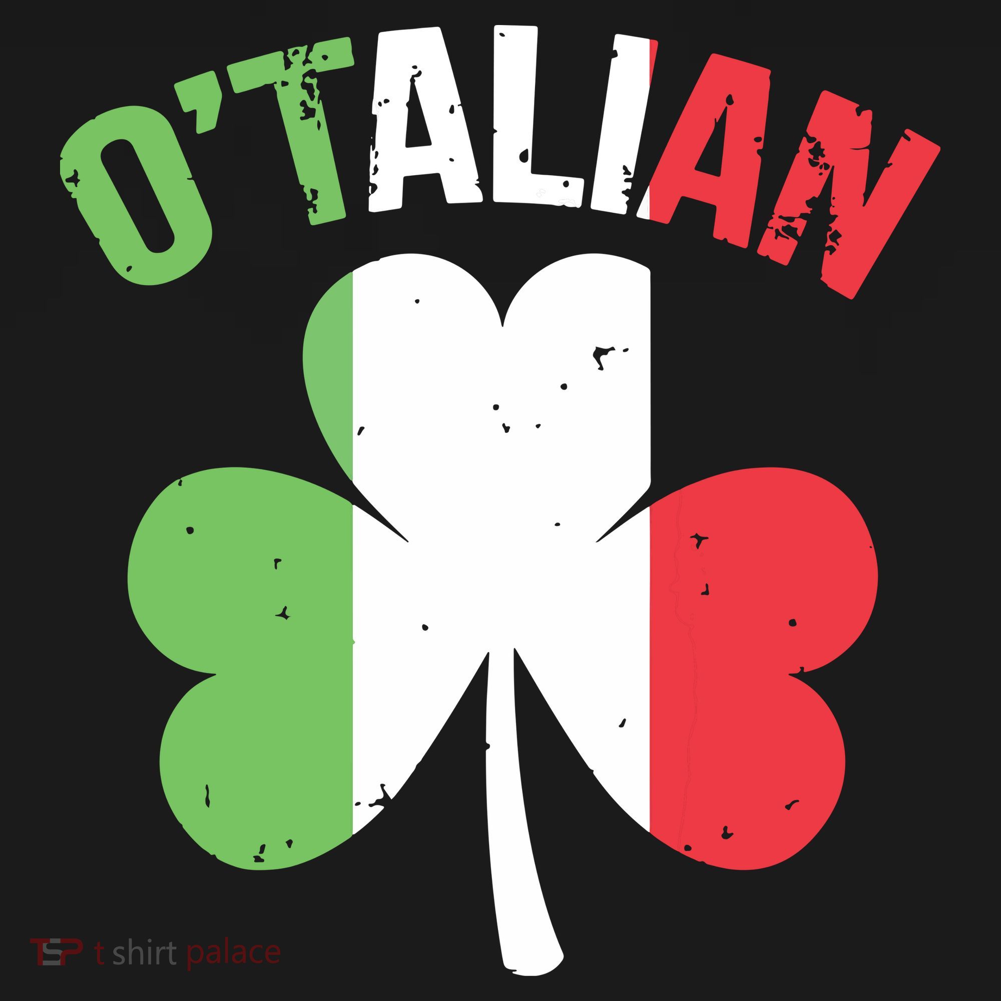 Funny Saint Patricks Day Irish Italian Otalian T-Shirt