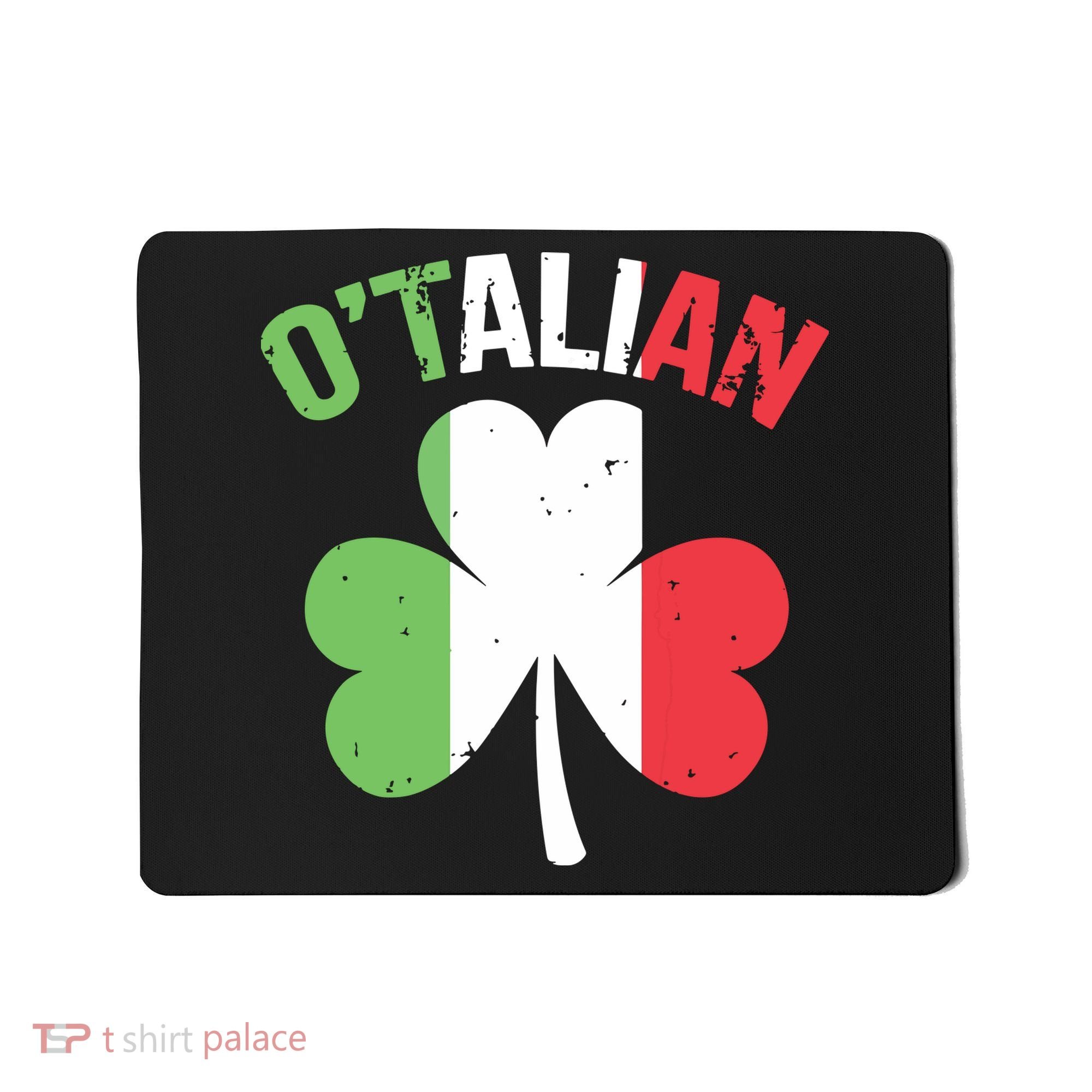 Funny Saint Patricks Day Irish Italian Otalian Mousepad