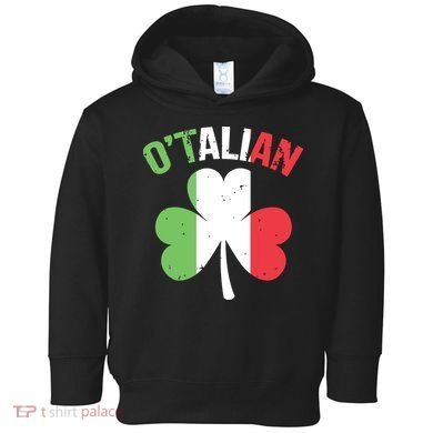 Funny Saint Patricks Day Irish Italian Otalian Toddler Hoodie