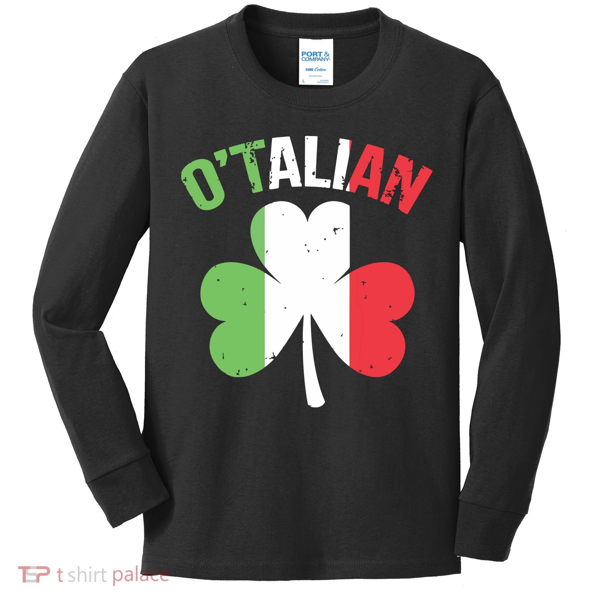 Funny Saint Patricks Day Irish Italian Otalian Kids Long Sleeve Shirt
