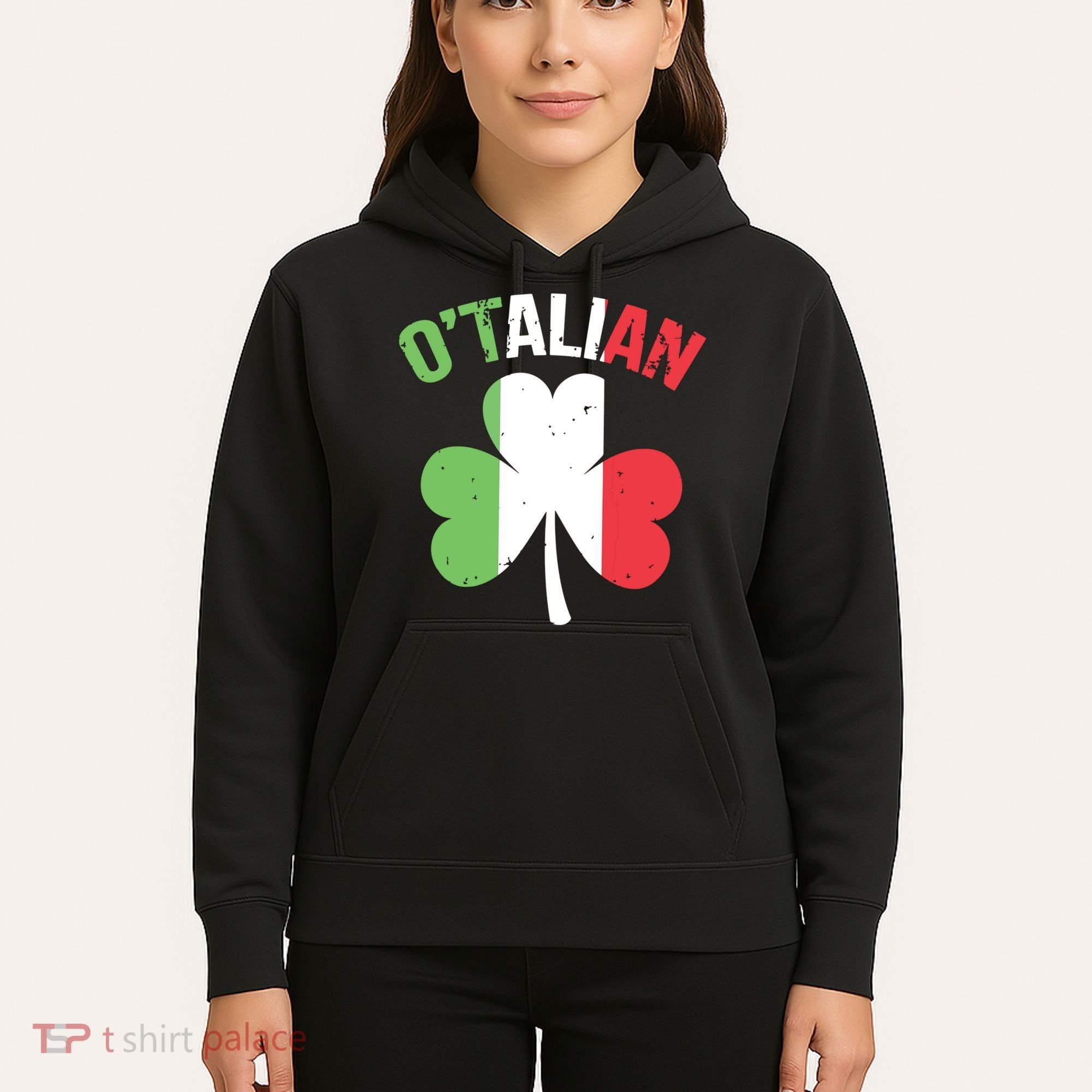 Funny Saint Patricks Day Irish Italian Otalian Hoodie