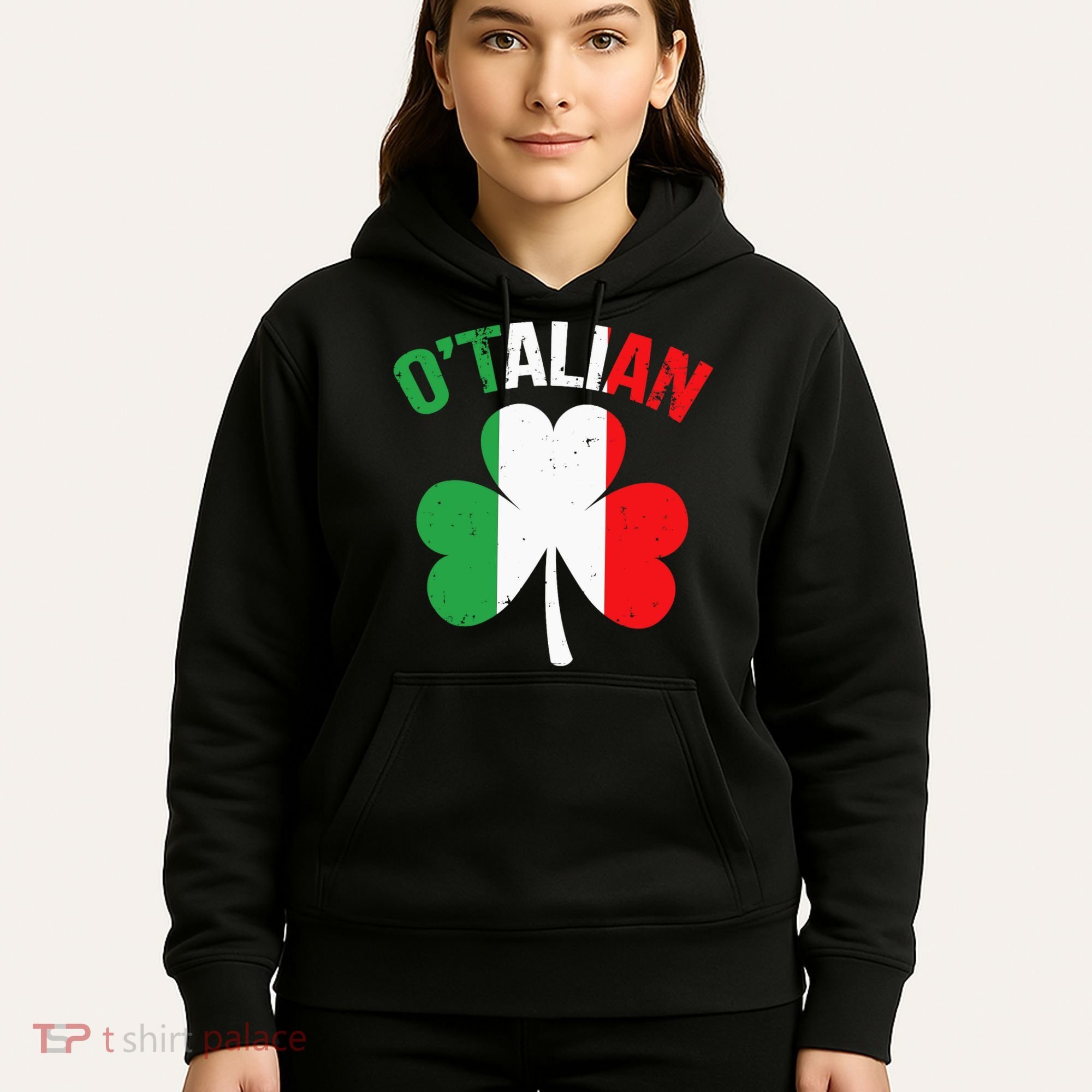 Funny Saint Patricks Day Irish Italian O'talian Hoodie