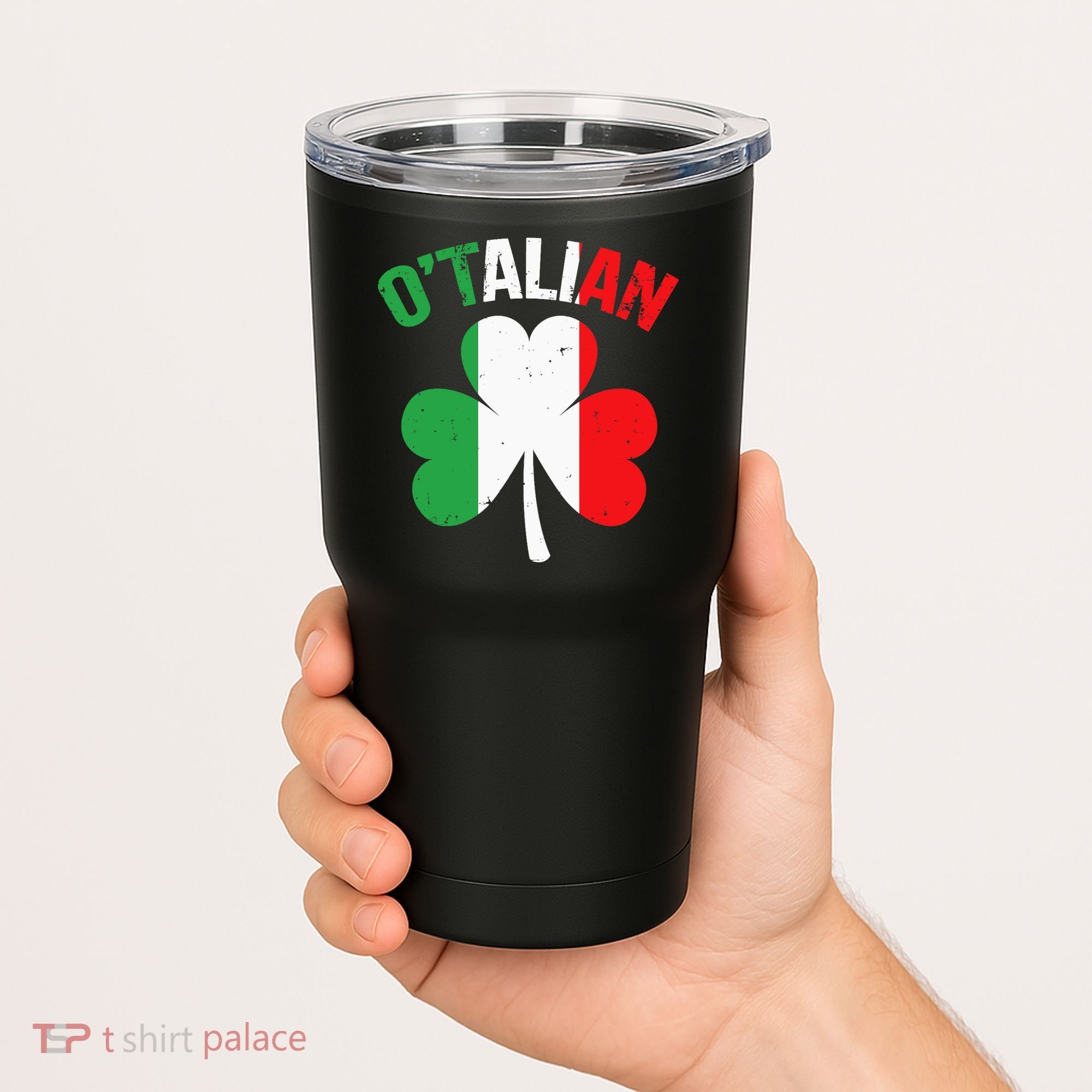 Funny Saint Patricks Day Irish Italian O'talian Tumbler