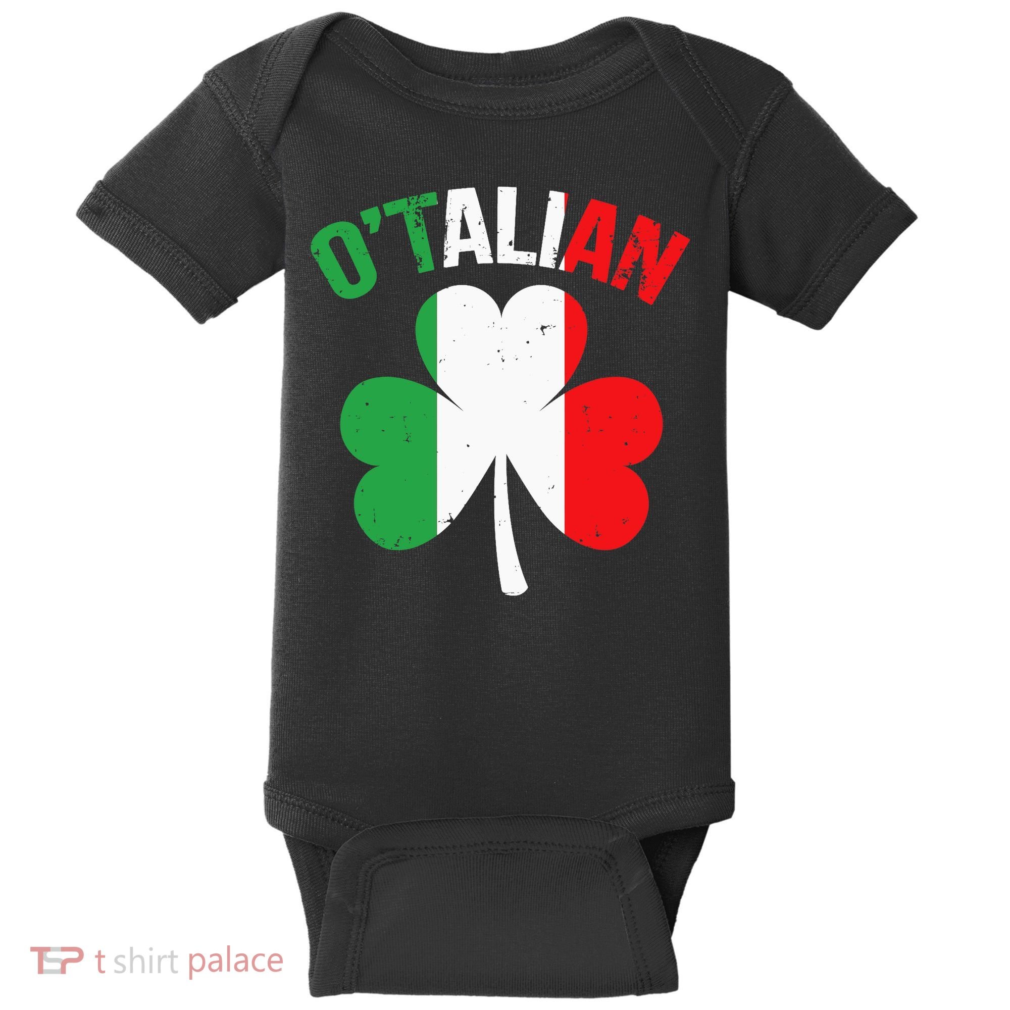 Funny Saint Patricks Day Irish Italian O'talian Baby Bodysuit