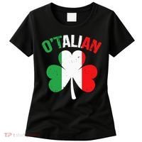 Funny Saint Patricks Day Irish Italian O'talian Women's T-Shirt thumb 0