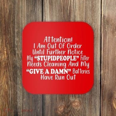 Funny Stupid People Filter Coaster