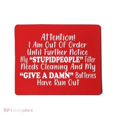 Funny Stupid People Filter Mousepad