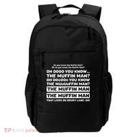 Funny Song Quote Do You Know The Muffin Man Backpack thumb 0
