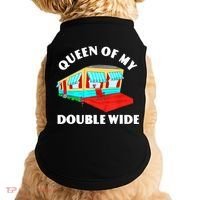 Funny Sarcastic Queen of My Double Wide Trailer Engagement Doggie Tank thumb 0