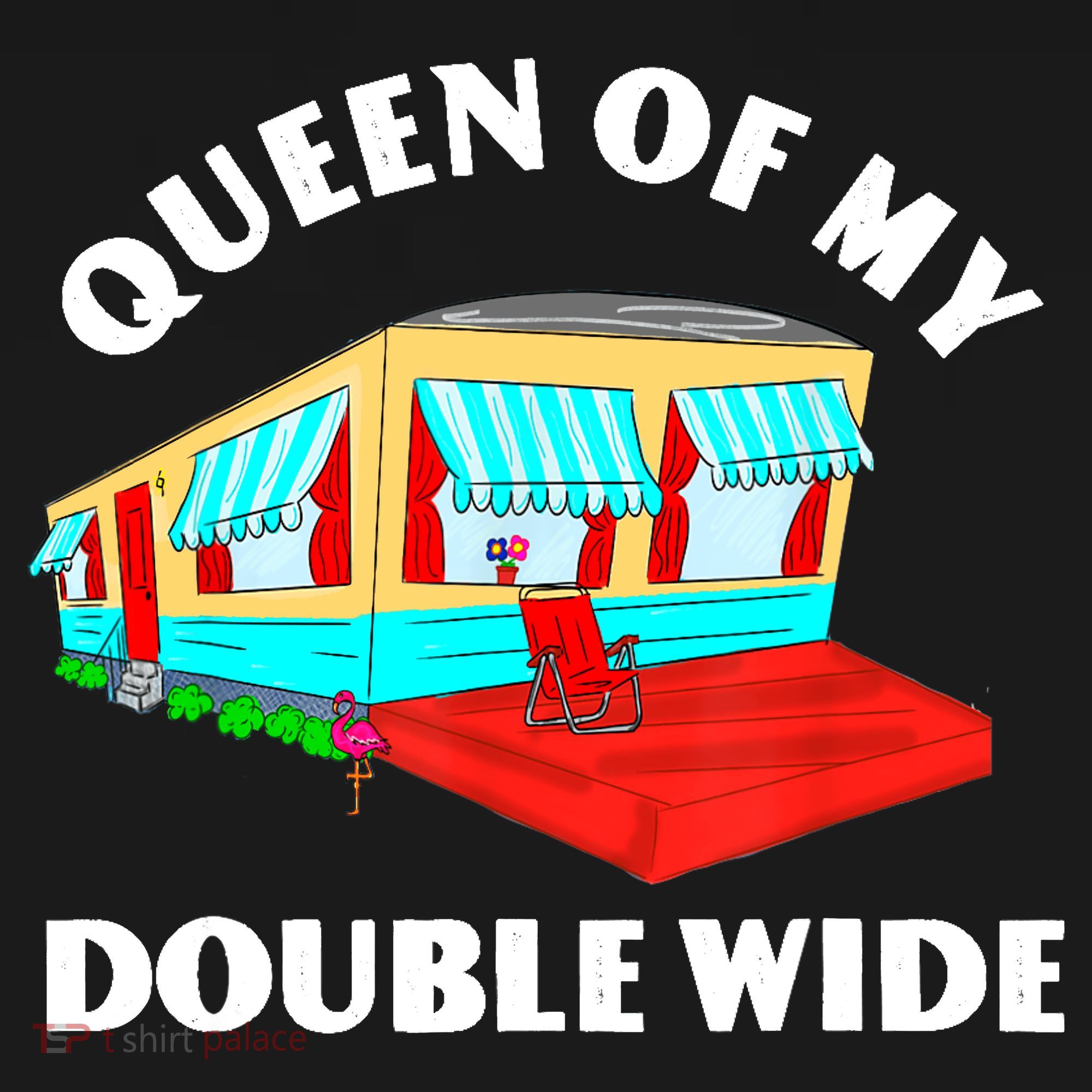 Funny Sarcastic Queen of My Double Wide Trailer Engagement Baby Bodysuit