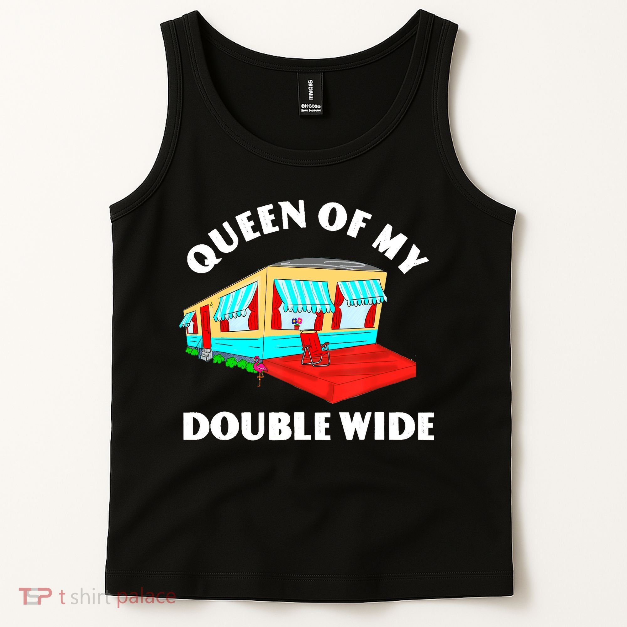 Funny Sarcastic Queen of My Double Wide Trailer Engagement Tank Top